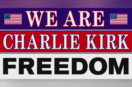 We Are Charlie Kirk Freedom Flag 5'x3'